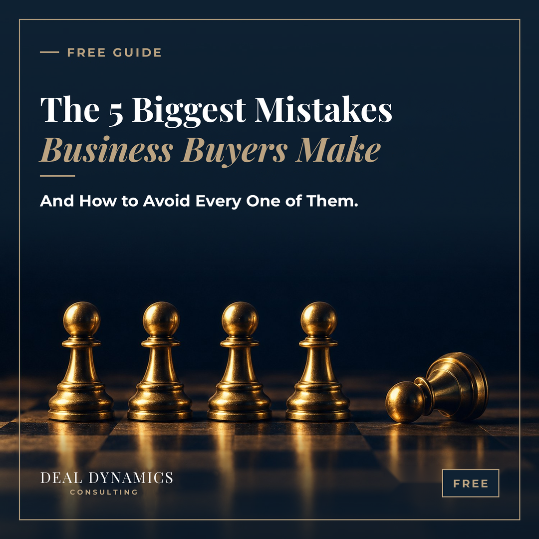 The 5 Biggest Mistakes Business Buyers Make
