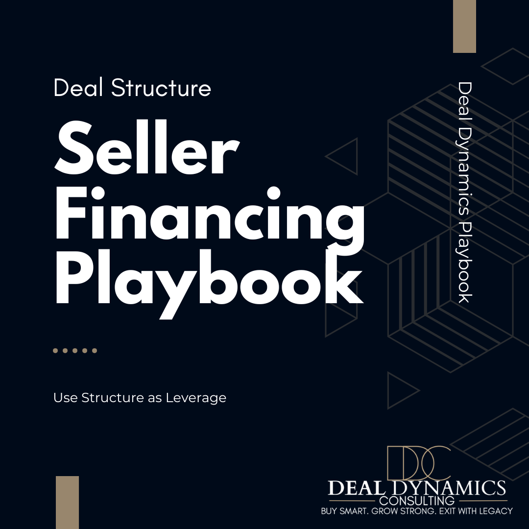 Seller Financing: The Strategic Deal Structure Playbook