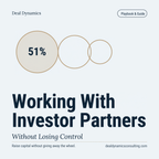 Working With Investor Partners Without Losing Control