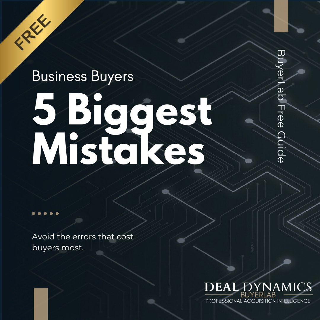 The 5 Biggest Mistakes Business Buyers Make