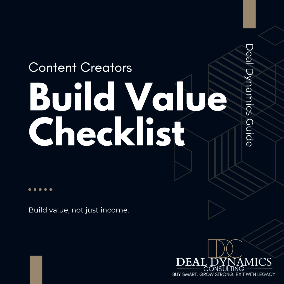Don’t Build a $0 Exit: The Creator Wealth Checklist
